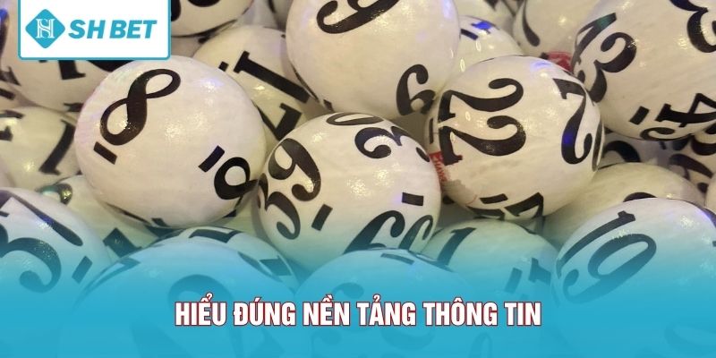 Hiểu đúng nền tảng thông tin