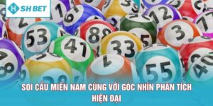 Soi Cầu Miền Nam Cùng Với Góc Nhìn Phân Tích Hiện Đại