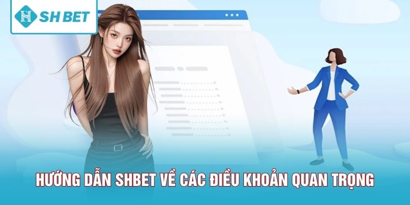Hướng dẫn SHBET cập nhật các điều khoản quan trọng