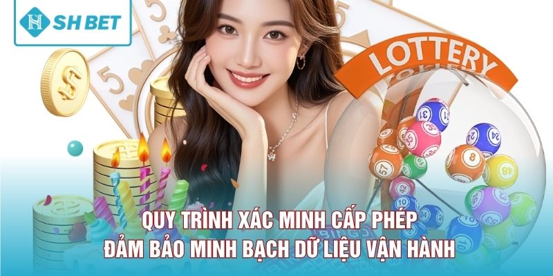 Quy trình xác minh cấp phép đảm bảo minh bạch dữ liệu vận hành 