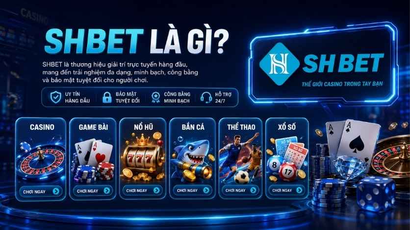 SHBET là gì và tổng quan nền tảng giải trí trực tuyến SHBET