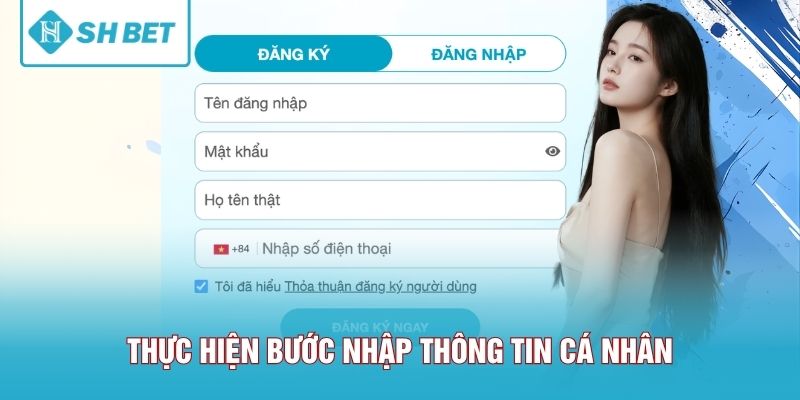 Thực hiện bước nhập thông tin cá nhân